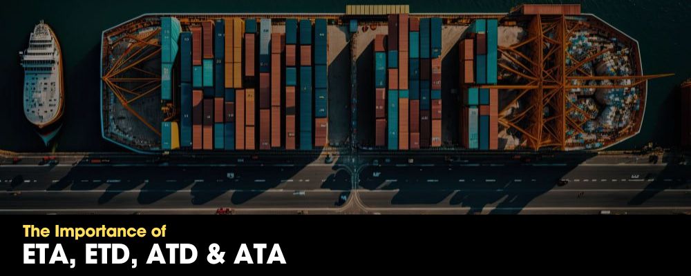 ETA, ETD, ATDand ATA in Shipping